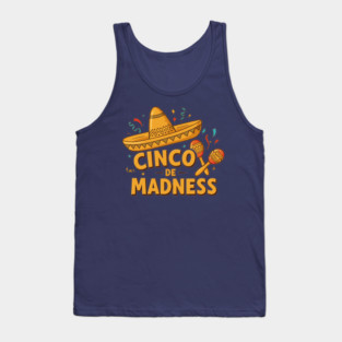 Cinco de Madness Tank Top