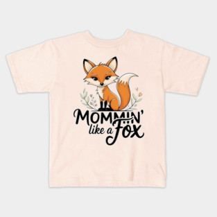 Mommin Like A Fox Kids T-Shirt