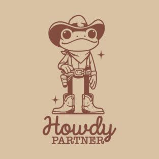 Howdy Partner T-Shirt