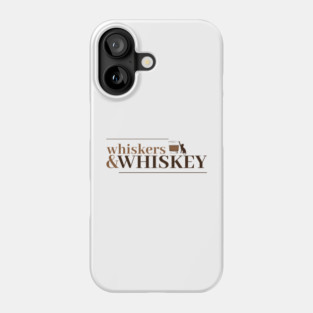 Whiskey and Whiskers Phone Case