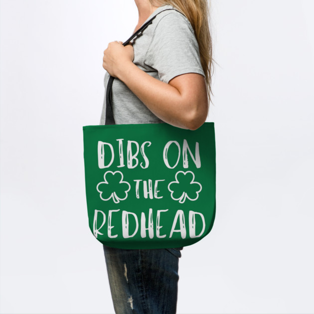 Dibs On The Redhead by Creatifly Graphic Tees