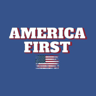 America First T-Shirt