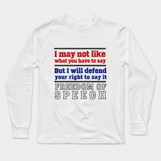 Freedom of Speech Long Sleeve T-Shirt