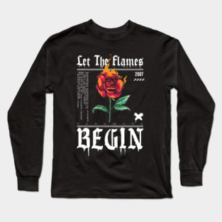 Let The Flames Begin Long Sleeve T-Shirt