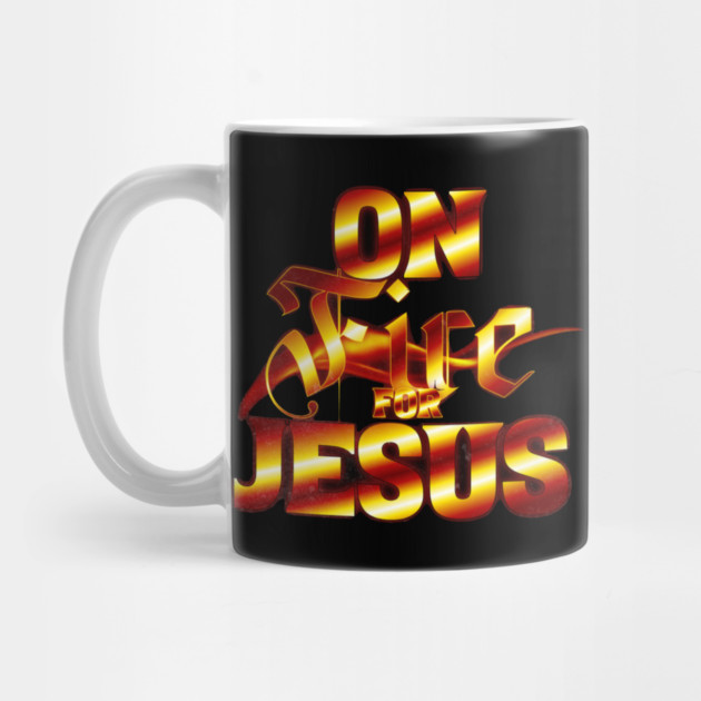 On Fire for Jesus – Christian Flame by Rox