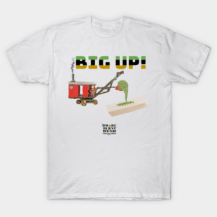 Big Up! T-Shirt