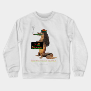 Nuff Niceness Crewneck Sweatshirt