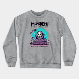 MINIDETH Crewneck Sweatshirt