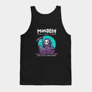 MINIDETH Tank Top