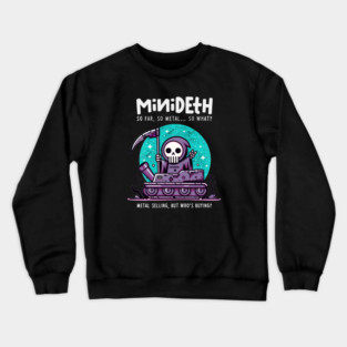 MINIDETH Crewneck Sweatshirt