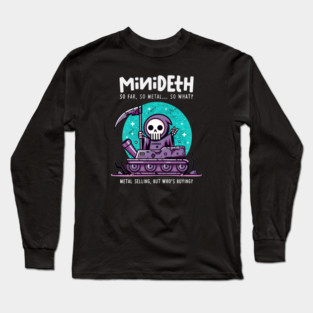 MINIDETH Long Sleeve T-Shirt