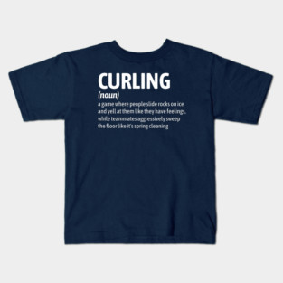 Curling - Funny Definition Kids T-Shirt