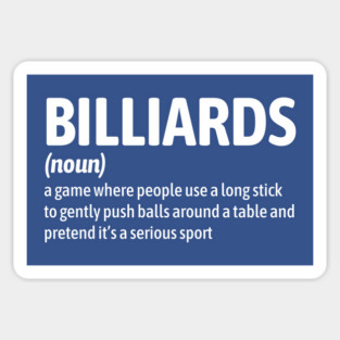 Billiards - Funny Definition Sticker