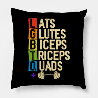LGBTQ+ Lats Glutes Biceps Triceps Quads Squad Pride Month Pillow