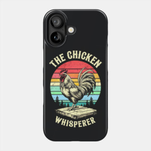 Fowl Talk: The Chicken Whisperer Phone Case