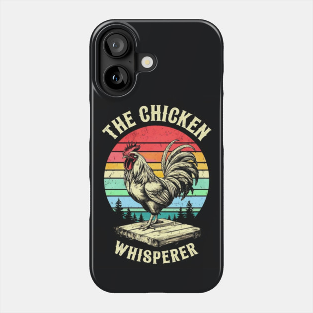 Fowl Talk: The Chicken Whisperer Phone Case by Steve