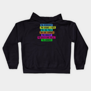 Pro Democracy Science Facts Free Press Equality Kids Hoodie