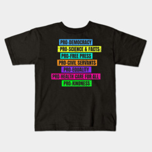 Pro Democracy Science Facts Free Press Equality Kids T-Shirt