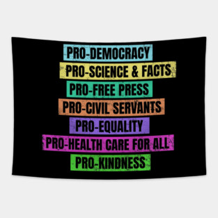Pro Democracy, Pro Science, Pro Free Press Tapestry