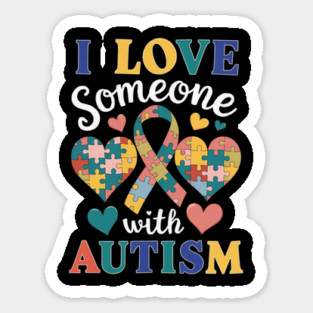 Autism Awareness Men Women I Love Someone With Autism Magnet