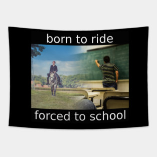 born to ride Tapestry