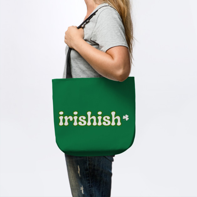 Irishish by Creatifly Graphic Tees