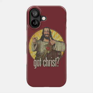 Got Christ? 2006 Phone Case