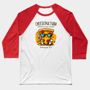 CHEESEPULTURA Baseball T-Shirt