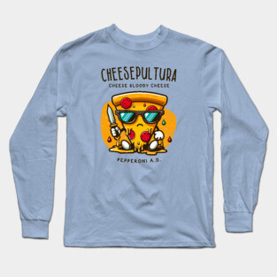 CHEESEPULTURA Long Sleeve T-Shirt