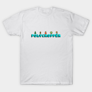 Polycropper T-Shirt