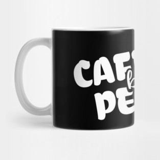 Coffee First: Fuel for the Daily Grind Mug