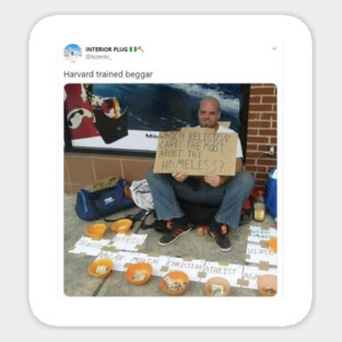 Harvard-Trained Beggar: Religious Charity Showdown Sticker