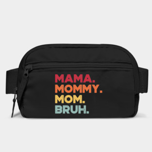 Funny Mother's Day Mama Mommy Mom Bruh (Sunset) Bag