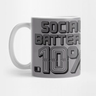 Social Battery Low - Introvert Energy Drained Funny Tee Mug