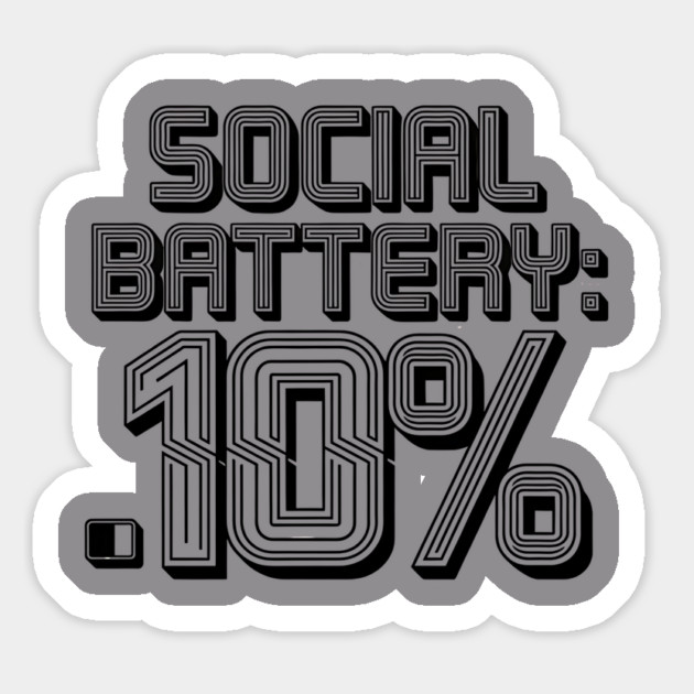Social Battery Low - Introvert Energy Drained Funny Tee Magnet by Stylish Shirt