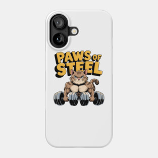Paws of Steel - Funny Gym Cat Lifting Weights Workout Tee Phone Case