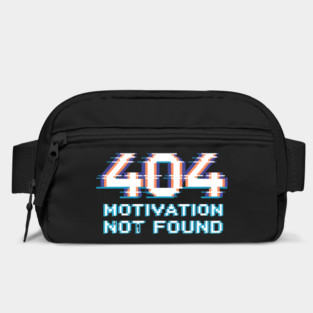 404 Motivation Not Found - Funny Lazy Geek Error Code Tee Bag