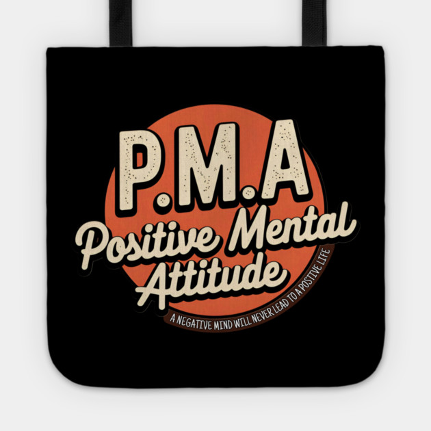 PMA - Positive Mental Attitude Tote by Pete the Cat Guy