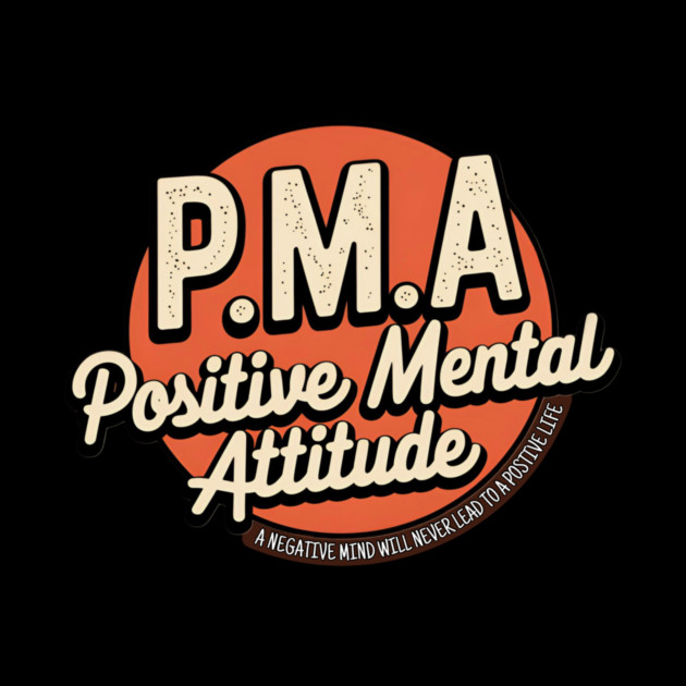PMA - Positive Mental Attitude by Pete the Cat Guy