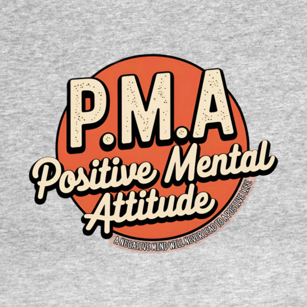 PMA - Positive Mental Attitude by Pete the Cat Guy