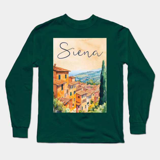 Siena Italy Watercolor Painting – Rustic Tuscany Travel Wall Art Long Sleeve T-Shirt by TuncGK