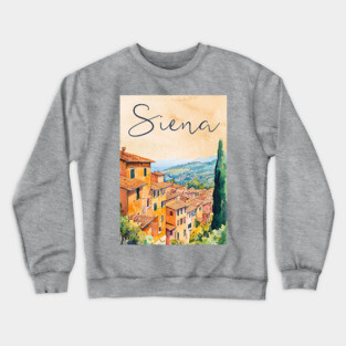 Siena Italy Watercolor Painting – Rustic Tuscany Travel Wall Art Crewneck Sweatshirt