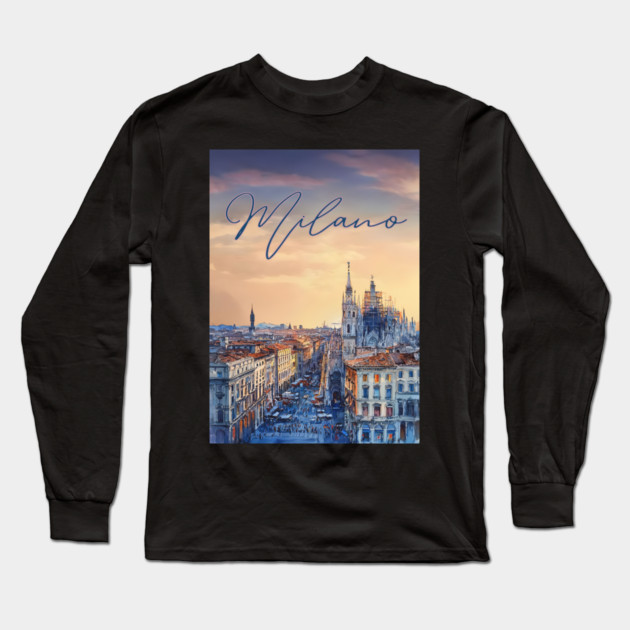 Milan Duomo Skyline Watercolor Print – Italy Travel Poster Long Sleeve T-Shirt by TuncGK