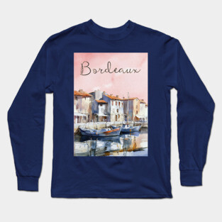 Bordeaux France Watercolor Art – European Travel City Poster Long Sleeve T-Shirt