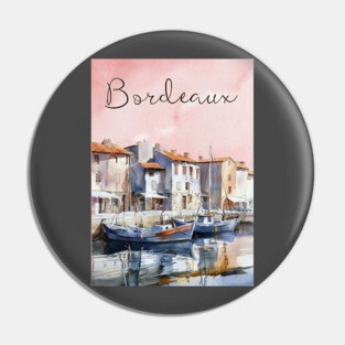 Bordeaux France Watercolor Art – European Travel City Poster Pin