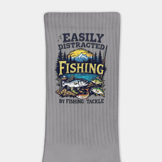 Fishing... Easily Distracted by Fishing Tackle by BA