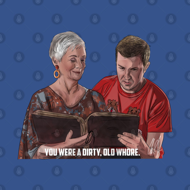 Grandma's Boy: A Dirty, Old Whore by 51Deesigns