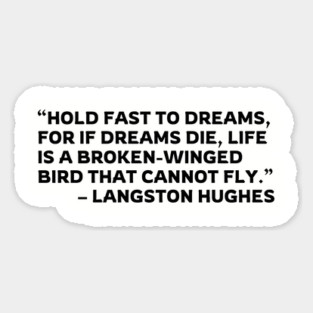 Hold Fast To Dreams, Langston Hughes Quote Magnet