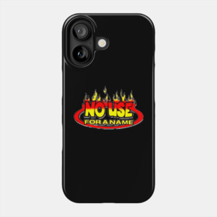 No Úse For A Name Phone Case