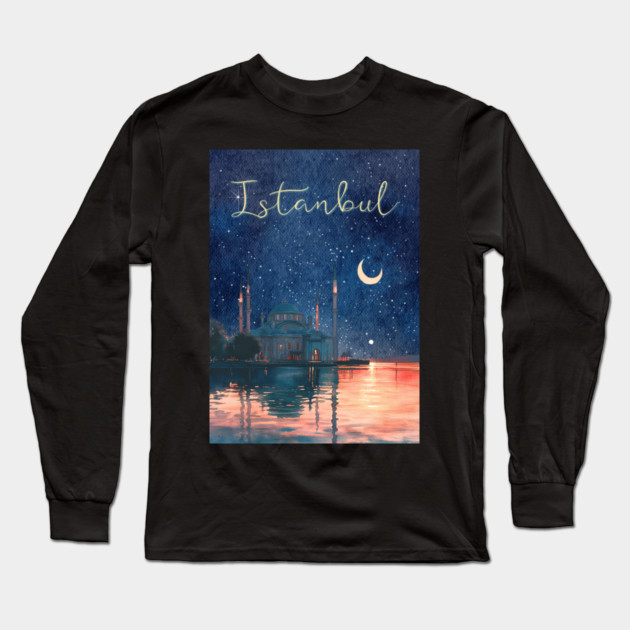 Istanbul Night Sky Travel Poster – Watercolor Cityscape Art Long Sleeve T-Shirt by TuncGK